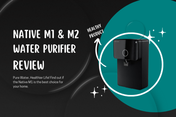 native m1 water purifier